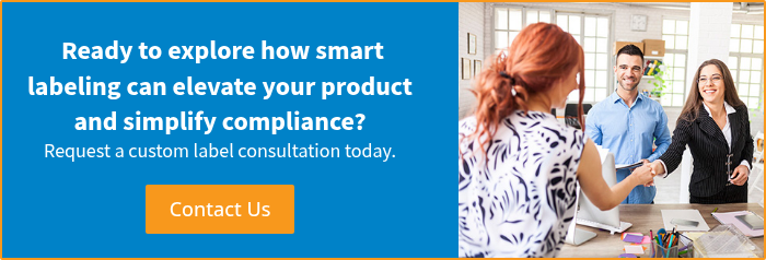  Ready to explore how smart labeling can elevate your product and simplify compliance? Request a custom label consultation today.
